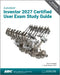 Autodesk Inventor 2027 Certified User Exam Study Guide by L. Scott Hansen