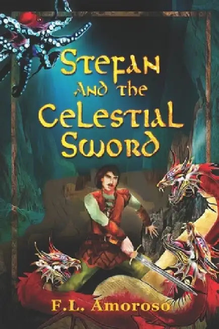 Stefan and the Celestial Sword by Frank Amoroso