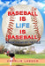 Baseball Is Life Is Baseball: Winning On and Off the Field by Charlie Laduca