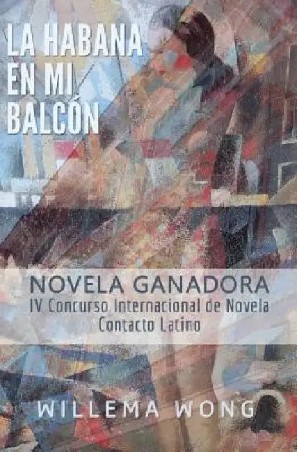 La Habana en mi balcón by Wong, Willema