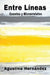 Entre Líneas: Cuentos Y Microrrelatos by Hernandez, Agustina