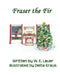 Fraser the Fir by Delta Kraus