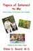 Topics of Special Interest to Me by Linda Fox Felker