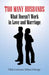 Too Many Husbands: What Doesn't Work in Love and Marriage by Dixie Lastname Subject2change
