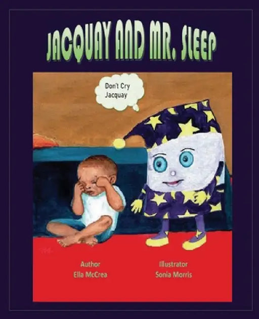 Jacquay and Mr. Sleep by Ella McCrea