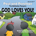 After the Ark: Paul and Penelope the Motherless Penguins - God Loves You! by Sean Teis, Jackie Teis, Valerie Boutheyette
