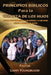 Principios Bíblicos para la Crianza de los Hijos by Larry Youngblood
