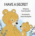 I Have a Secret by Russ Hovendick, Valerie Bouthyette