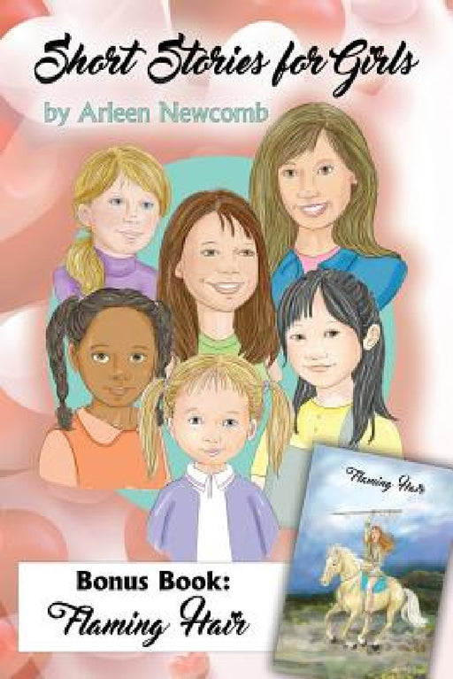 Short Stories for Girls by Arleen Newcomb