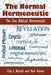 The Normal Hermeneutic: The One Biblical Hermeneutic by Clay Nuttall
