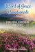 Word of Grace Devotionals: Volume Three: The Full Council of God by George J. Munson