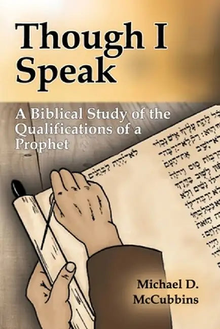 Though I Speak by Michael D. McCubbins