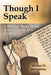 Though I Speak by Michael D. McCubbins