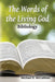 The Words of the Living God: Bibliology by Michael D. McCubbins