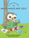 Cutie the Owl and Whoo-Whoo Are You? Keepsake Edition by Sandy Ann Drake