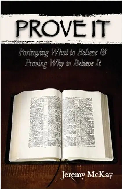 Prove It by McKay, Jeremy