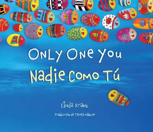 Only One You/Nadie Como Tu by Linda Kranz