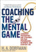 Coaching the Mental Game by H. a. Dorfman