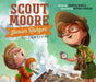 Scout Moore, Junior Ranger: Yellowstone by Theresa Howell