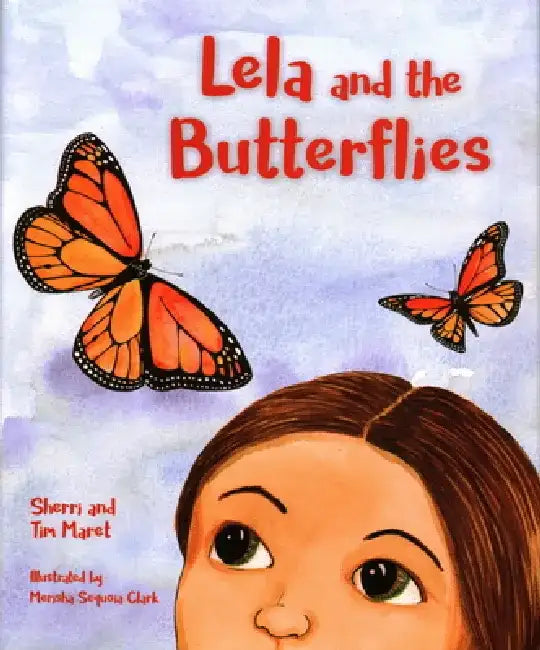 Lela and the Butterflies by Sherri Maret