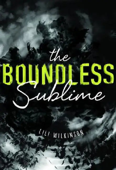 The Boundless Sublime by Wilkinson, Lili