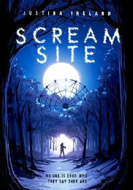 Scream Site by Justina Ireland