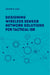 Wireless Sensor Networks for Tactical Intelligence, Surveillance and Reconnaissance (T-ISR) by Timothy A. Cole