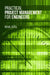 Practical Project Management for Engineers by Nehal Patel