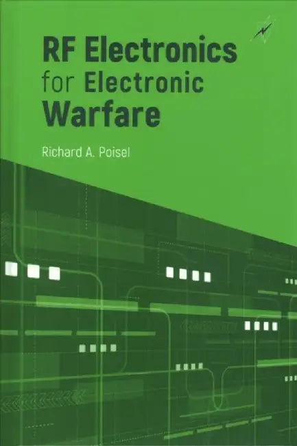 RF Electronics for Electronic Warfare by Richard A. Poisel