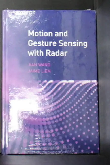 Motion and Gesture Sensing with Radar by Wang Jian, Jaime Lien