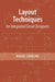 Layout Techniques for Integrated Circuit Designers by Y. Kooij
