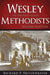 Wesley and the People Called Methodists: Second Edition by Richard P. Heitzenrater