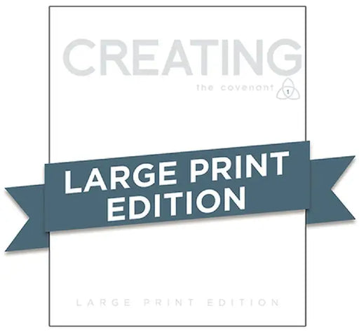 Covenant Bible Study: Creating Participant Guide Large Print