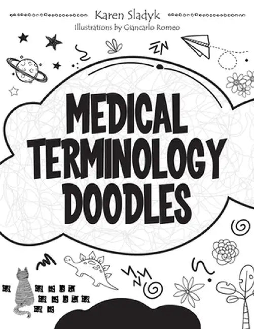 Medical Terminology Doodles by Karen Sladyk