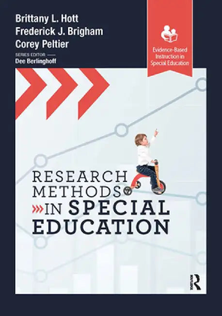 Research Methods in Special Education by Brittany Hott