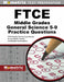 FTCE Middle Grades General Science 5-9 Practice Questions: FTCE Practice Tests & Exam Review for the Florida Teacher Certification Examinations by Mometrix Florida Teacher Certification T