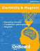 Electricity and Magnets: Electrical Ciruits, Conductors and Insulators, Magnets by Todd DeLuca