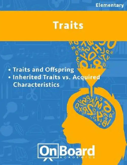 Traits: Traits and Offspring, Inherited Traits vs. Acquired Characteristics, Bonus-Adaptation by Todd DeLuca