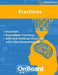 Fractions (early elementary): Fractions, Equivalent Fractions, Add and Subtract Fractions with Like Denominators by Todd DeLuca