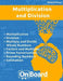 Multiplication and Division: Multiplication, Division, Multiply and Divide Whole Numbers, Factors and Multiples, Prime Factorization, Rounding Numb by Todd DeLuca