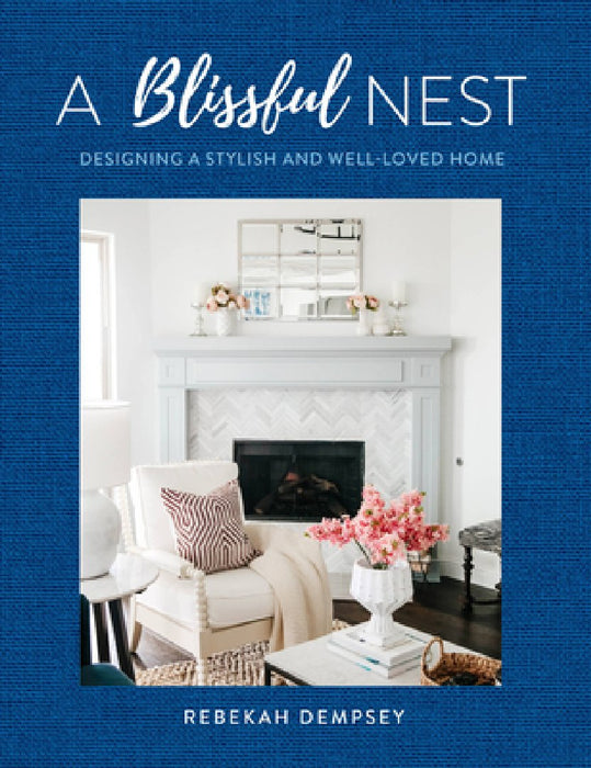 Blissful Nest: Designing a Cozy and Well-Loved Home