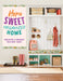 Home Sweet Organized Home: Declutter & Organize Your Busy Family by Jessica Litman