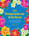 The Dominican Kitchen: Traditional Homestyle Recipes from Everyone's Favorite Caribbean Island by Vanessa Mota