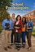 School Psychologists: From Surviving to Thriving by Louise J. Privette