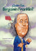 Quien Fue Benjamin Franklin? by Santillana USA Publishing Company