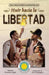 Huir Hacia La Libertad by Sharon Shavers Gayle, Eric Velasquez