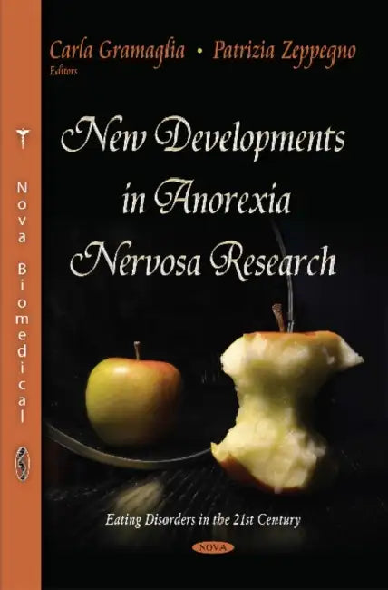 New Developments in Anorexia Nervosa Research by Carla (EDT)/ Zeppegno, Patrizia (EDT) Gramaglia