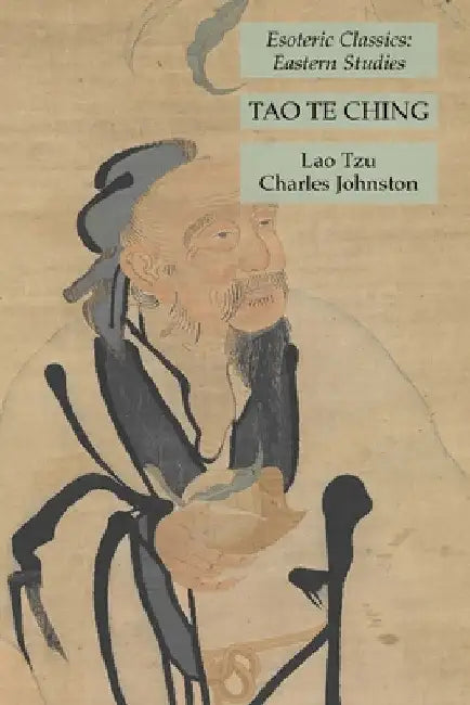 Tao Te Ching: Esoteric Classics: Eastern Studies by Lao Tzu