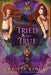 Tried and True by Christa Kinde