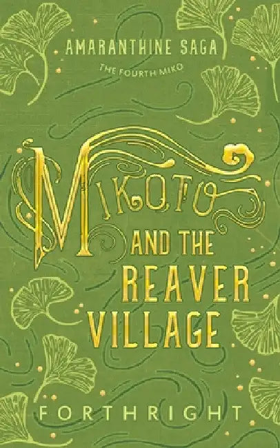 Mikoto and the Reaver Village by Forthright